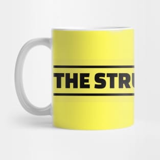 The Struggle Bus Mug